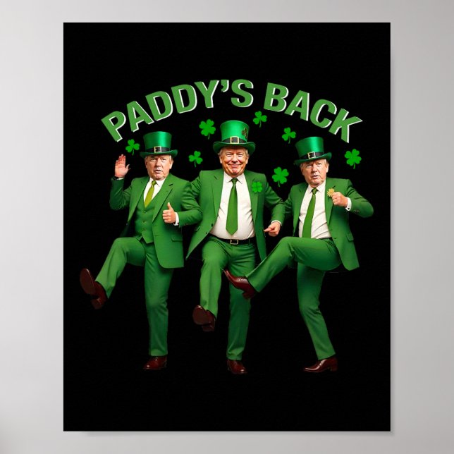Paddy's Back Trump Dancing St patricks day Funny N Poster (Framsidan)