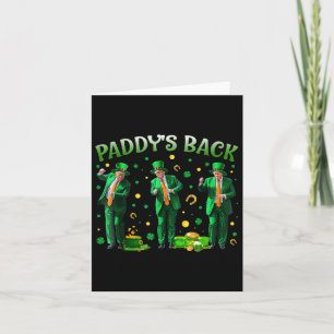 Paddys Back Trump St patricks day St Pattys Day Da Kort