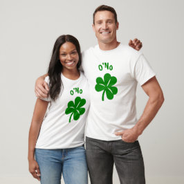 Paddy's Day - O'No T Shirt
