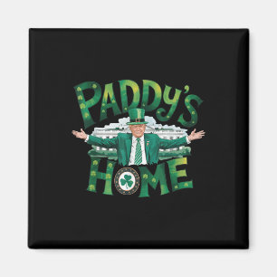 Paddys Home Trump Funny St patricks day Shamrock Magnet