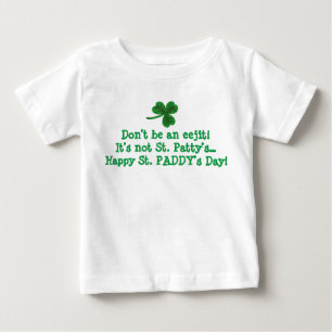 Paddy's not Patty's shirt T