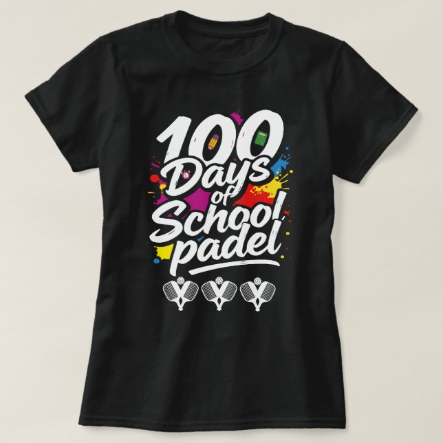 padel 100 Days Of School teacher lover Sport Cute  T Shirt (Design framsida)