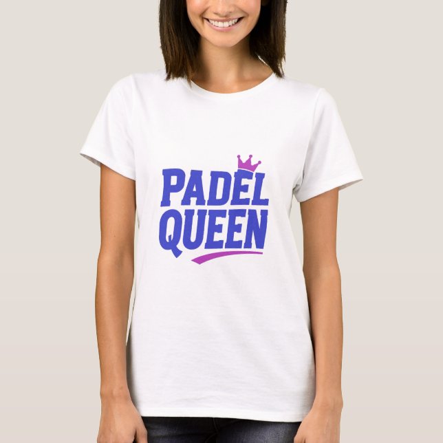 Padel Drottning T Shirt (Framsida)