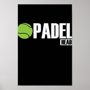 Padel Head Tennis Sport und Boll Poster
