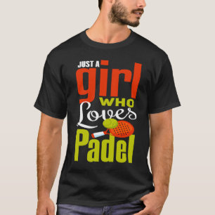 Padel I Kärlek Sport Padel Girls Padel Player T Shirt