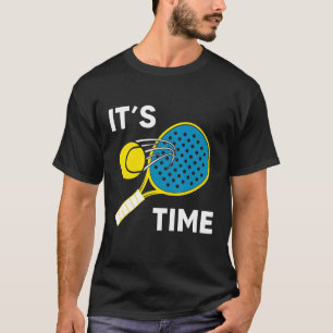 Padel Man Woman Mesh Det är Padel Time Funny T Shirt