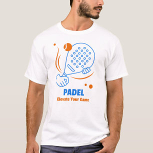 Padel: Öka spelet T Shirt