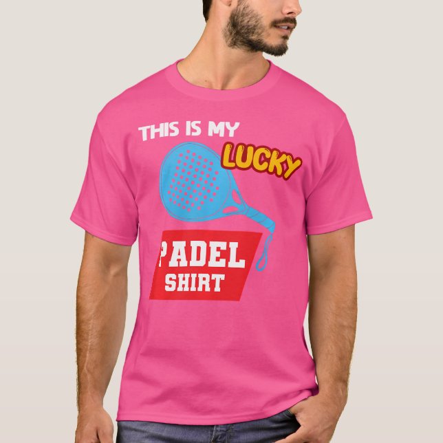 Padel Paddle Tennis Paddel Racquet Boll Lucky Pade T Shirt (Framsida)