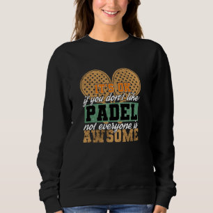 Padel Paddle Tennis Paddel Racquet tycker inte om  T Shirt