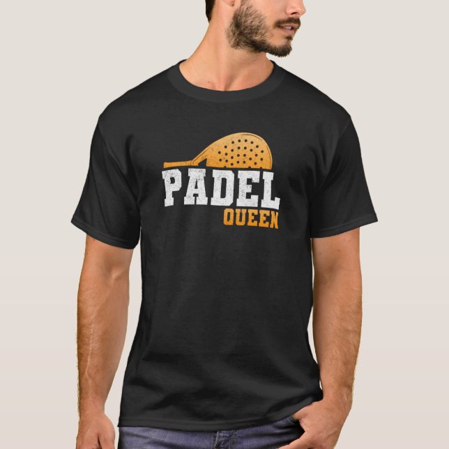 Padel Paddle Tennis Queen Princess Backhand Racket T Shirt (Framsida)
