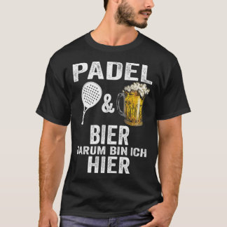 Padel Tennis Beer Padel Tennis Player Hobby dunkin T Shirt
