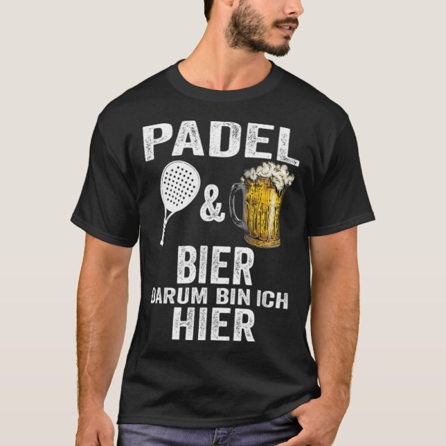 Padel Tennis Beer Padel Tennis Player Hobby dunkin T Shirt (Framsida)