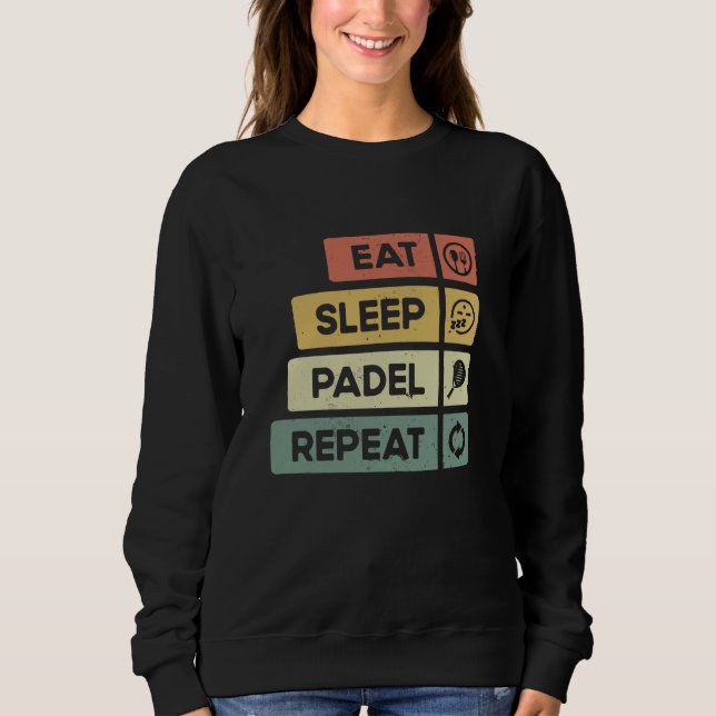 Padel Tennis Eat Ssov Padel Repeat Funny Padel Pl T Shirt (Framsida)