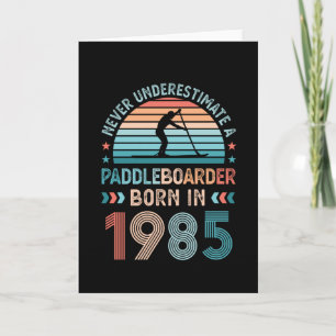 Padlebarding, född 1985, 40:e födelsedagen Gift Su Kort