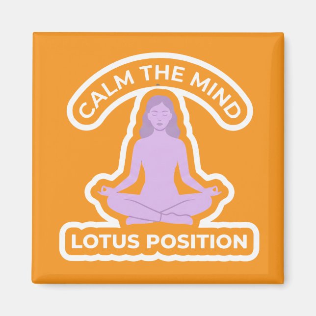 Padmasana Lotus Position • Calm the Mind Yoga Magnet (Framsidan)