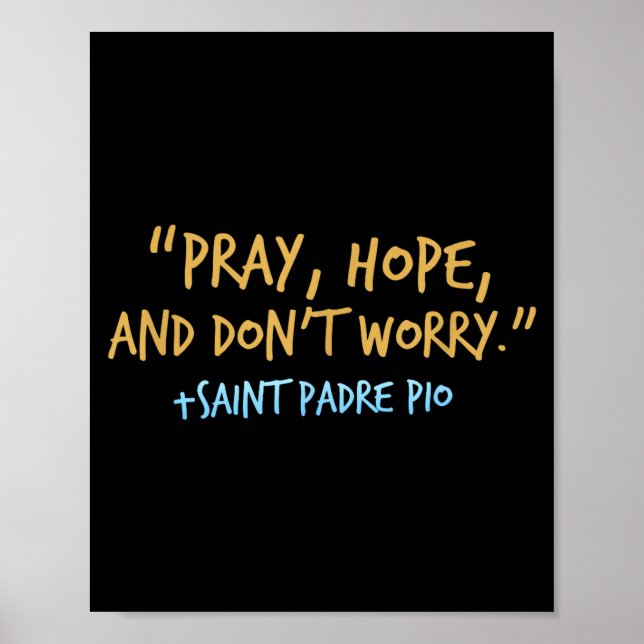 Padre O Catholic Shirt With Pray Hope And Don't Wo Poster (Framsidan)