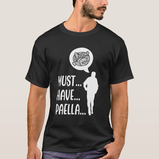 Paella Food Paella Zombie Food Humor Paella Lifes T Shirt (Framsida)