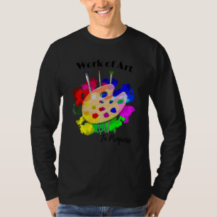Pågående arbete konstnär t shirt