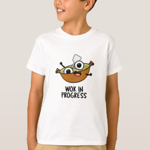 Pågående arbete - Lönsam kokning av Pun T Shirt