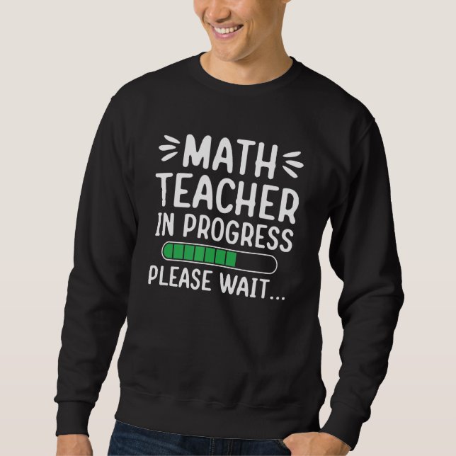 Pågående matematiklärare. Vänta på framtida matema Lång Ärmad Tröja (Framsida)