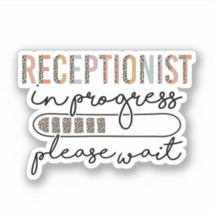 Pågående receptionist, framtida receptionist klistermärken