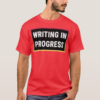 Pågående skrivande tjej tjej t shirt