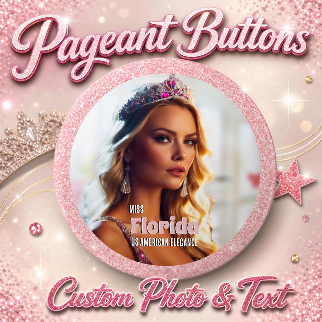 Pageantknappnål | Foto med glitterbakgrund Knapp (Beautiful custom pageant buttons faux pink glitter background, with your photo and customized text)