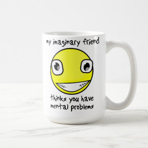 Påhittad Vän Psykiska Problem Rolig Mugg