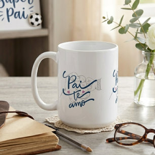 Pai Te Amo Portugisisk Pappa Kaffe kopp för Fars d