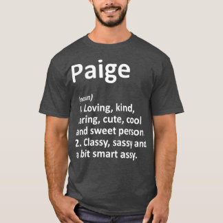 PAIGE Definition Personalized Name Funny Gift T Shirt