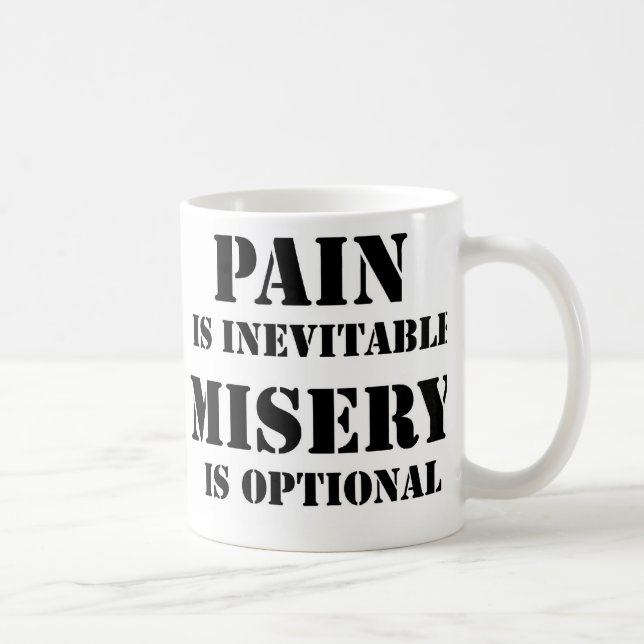 Pain är ofrånkomlig kaffemugg (Höger)