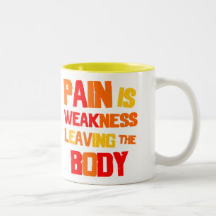 Pain är svagheten…, Mugg
