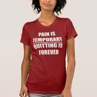 Pain är tillfällig - T-tröja för Tee