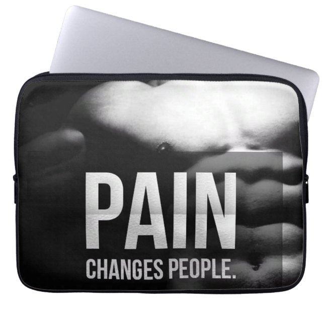 Pain Changes People - Workout Motivational Laptop Sleeve (Framsidan)