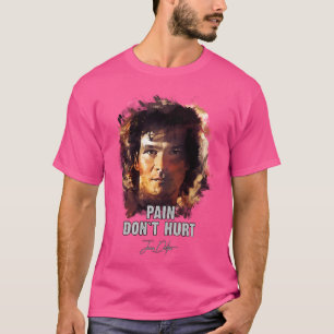 Pain Dont Ontr - James Dalton Road House T Shirt