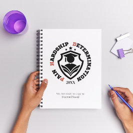 Pain, Hardship, Determination – Funny PhD Quote Anteckningsbok