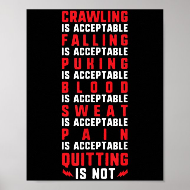 Pain Is Acceptable - Quitting Is Not - Gym Shirts  Poster (Framsidan)