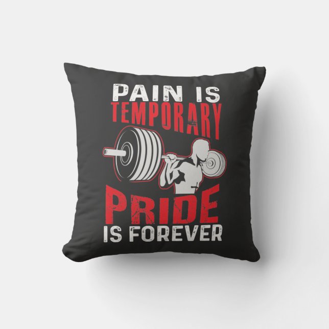 Pain Is Temporary Pride Is Forever Throw Pillow Kudde (Framsida)