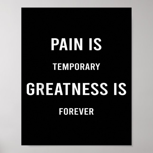 Pain Is Temrary Greatness Is Forever Motivational  Poster (Framsidan)