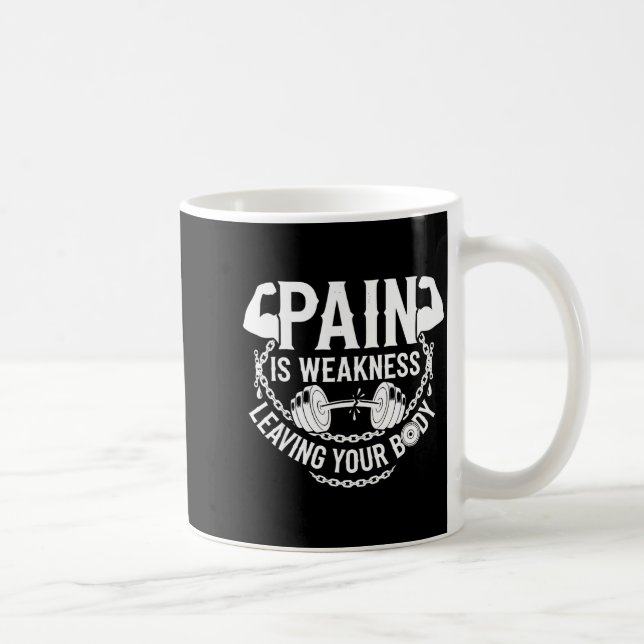 Pain Is Weakness Leaving Your Body Gym Workout Men Kaffemugg (Höger)
