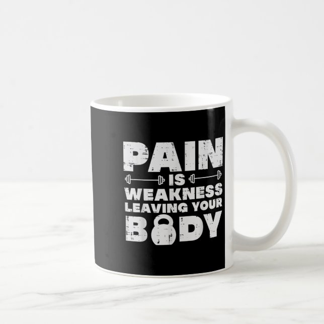 Pain Is Weakness Leaving Your Body Gym Workout Men Kaffemugg (Höger)