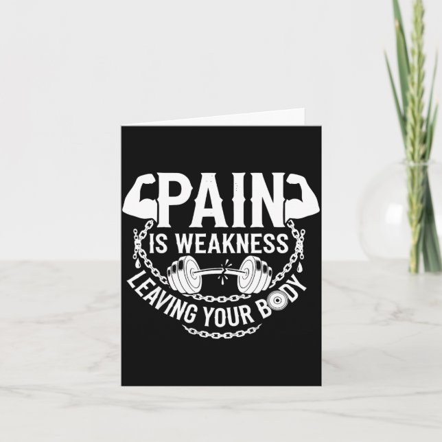 Pain Is Weakness Leaving Your Body Gym Workout Men Kort (Framsida)