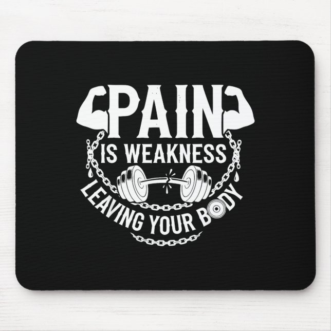 Pain Is Weakness Leaving Your Body Gym Workout Men Musmatta (Framsidan)