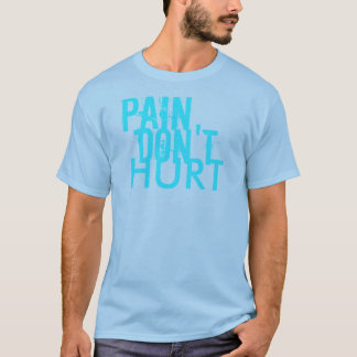 Pain ontr inte t-shirt