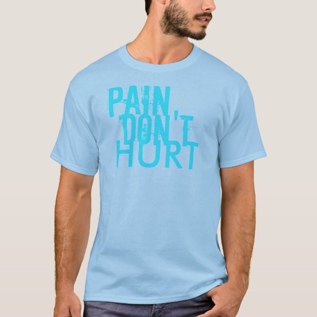 Pain ontr inte t-shirt (Framsida)