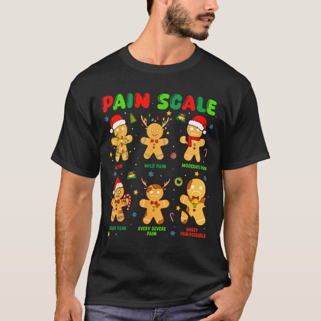Pain Scale Funny Gingerbread Man Christmas Nurse H T Shirt (Framsida)