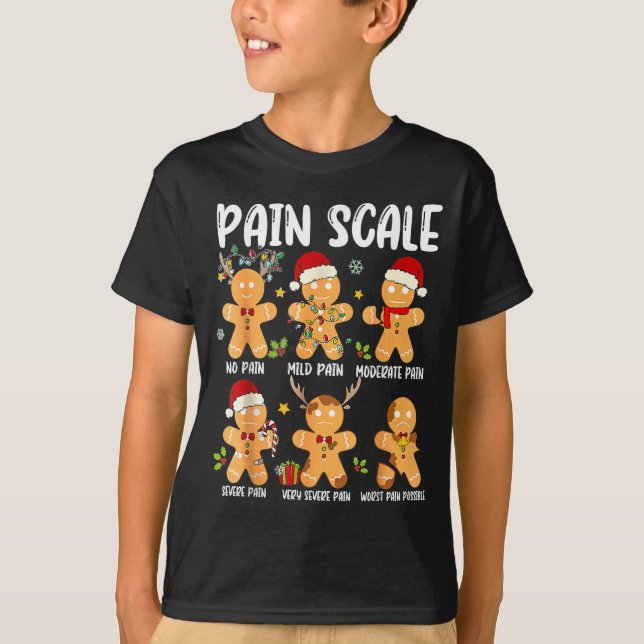 Pain Scale Gingerbread Trauma Nurse Christmas Nurs T Shirt (Framsida)