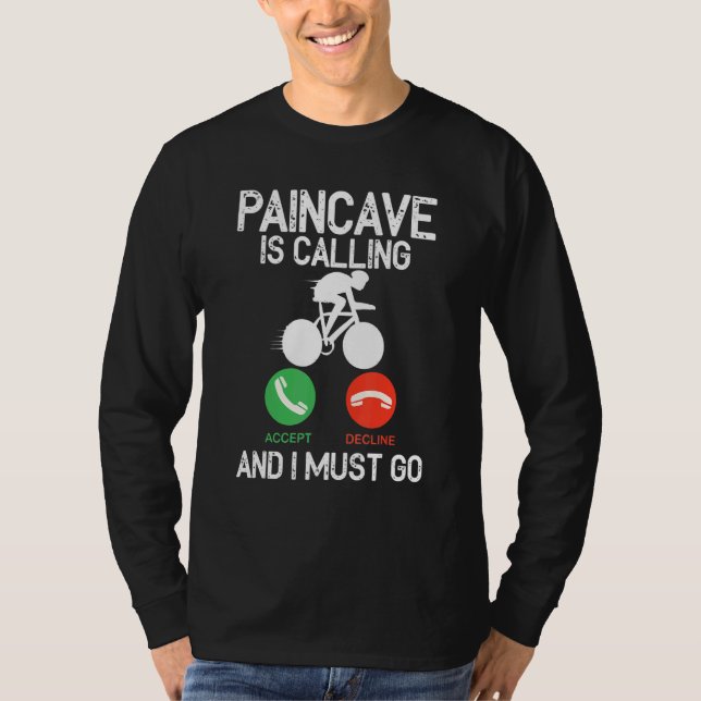 Paincave Is Calling And I Must Go Triathlon T Shirt (Framsida)