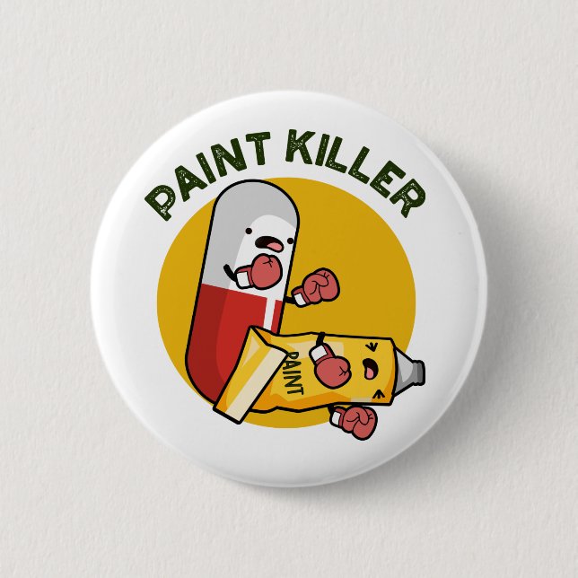 Paint Killer Funny Pill Pun Knapp (Framsida)