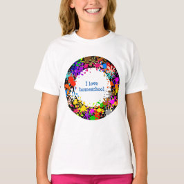 Paint splatter I kärlek homeschool T-shirt